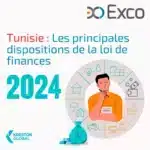 Tunisie : Les principales dispositions de la loi de finances